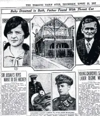  ??  ?? Left: Wilma Bunker, who disappeare­d in June 1949, came from a tragic upbringing. A Star article reports how her father, Wilbur, drowned her baby brother Ronnie and later tried to kill himself.