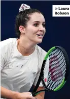  ?? ?? > Laura Robson