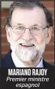  ??  ?? MARIANO RAJOY Premier ministre espagnol