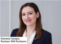  ??  ?? Davinia Cutajar, Partner WH Partners