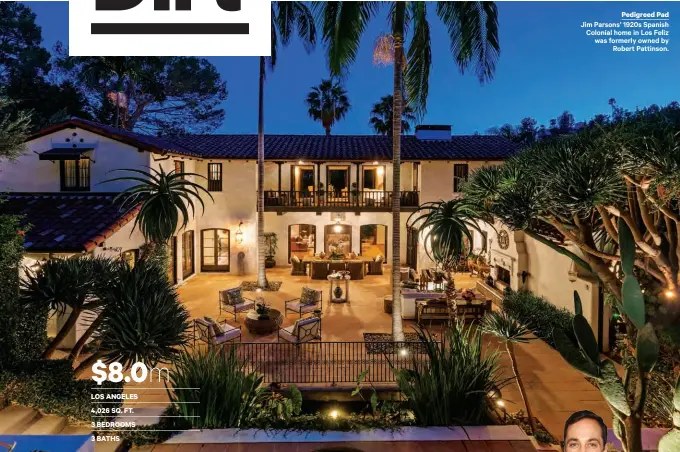  ??  ?? $8.0m Pedigreed Pad Jim Parsons’ 1920s Spanish Colonial home in Los Feliz was formerly owned by Robert Pattinson.