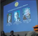  ?? Jonas Ekstromer ?? TT From left, Jeffrey C. Hall, Michael Rosbash and Michael W. Young, winners of the 2017 Nobel Prize for Medicine, are displayed Monday in Stockholm.