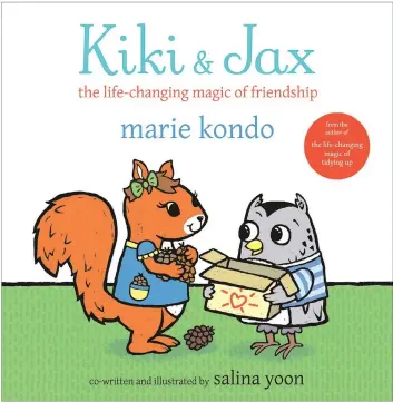  ??  ?? Kiki & Jax: The Life-Changing Magic of Friendship