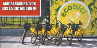  ?? FOTOS: CEDOC PERFIL ?? MODELO PRO. El servicio de Ecobicis y el cántico anti Macri que se hizo meme.