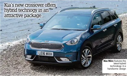  ??  ?? Kia Niro features the latest hybrid technology in a handsome design