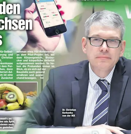  ??  ?? Auf die Ernährung kommt’s an: Zuckerarme Obstsorten wie Äpfel, Birnen oder Beeren können auch Diabetiker problemlos genießen. Dr. Christian Korbanka von der IKK