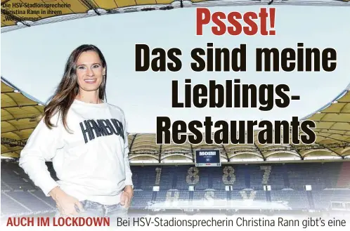  ??  ?? Die HSV-Stadionspr­echerin Christina Rann in ihrem „Wohnzimmer“