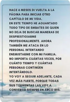  ??  ?? Imagen del mensaje que compartió la conductora en su cuenta de Twitter