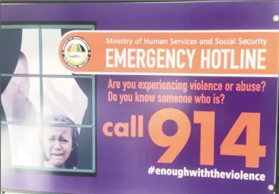  ??  ?? A 914 emergency hotline billboard set up at the Ministry’s Lamaha Street office