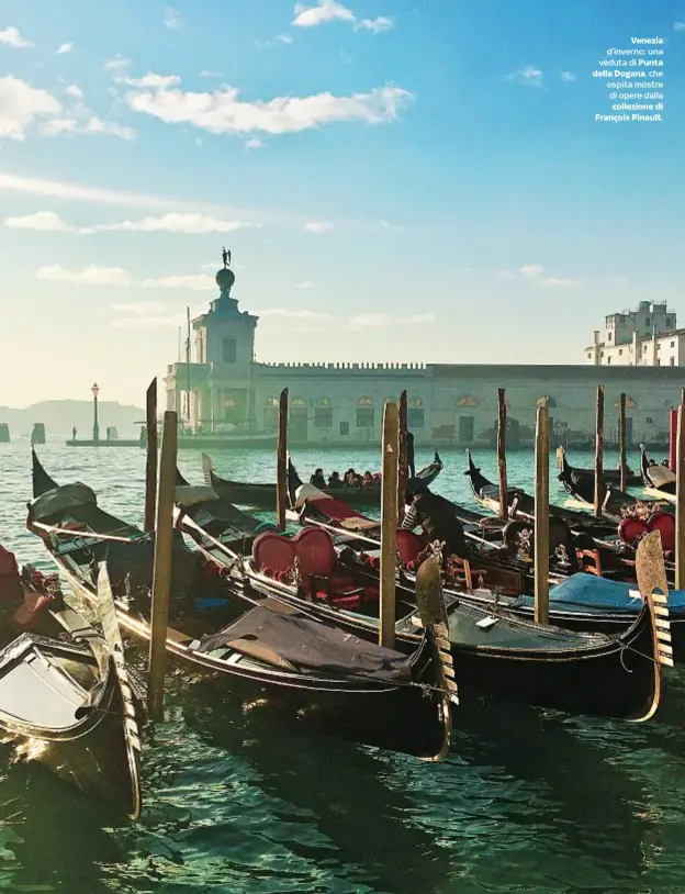  ??  ?? Venezia d’inverno: una veduta di Punta della Dogana, che ospita mostre di opere dalla collezione di François Pinault.