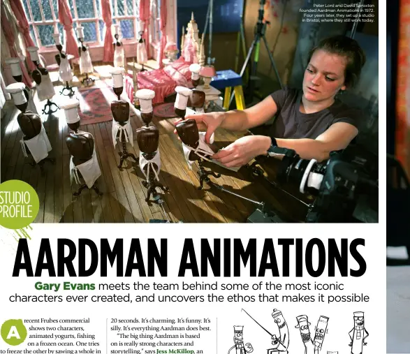  ??  ?? Peter Lord and David Sproxton founded Aardman Animations in 1972. Four years later, they set up a studio in Bristol, where they still work today.