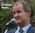  ??  ?? Dr Kieran Moore.