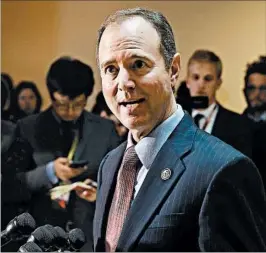  ?? MARK WILSON/GETTY ?? Rep. Adam Schiff, D-Calif., denounced “cloak-and-dagger stuff ” related to the documents.