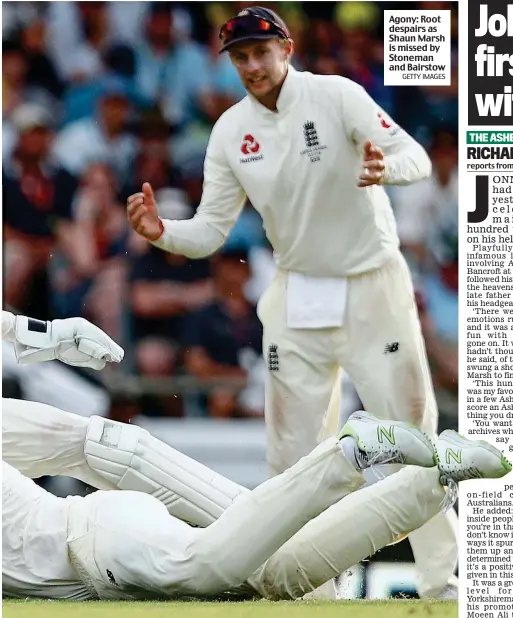  ?? GETTY IMAGES ?? Agony: Root despairs as Shaun Marsh is missed by Stoneman and Bairstow