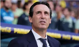  ?? ?? Unai Emery is regarded as an elite coach despite struggling at Arsenal. Photograph: Aitor Alcalde/Getty Images