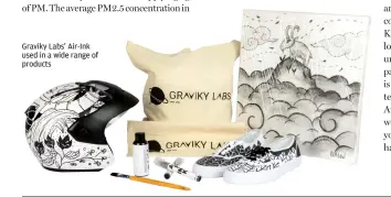  ??  ?? Graviky Labs' Air-Ink used in a wide range of products