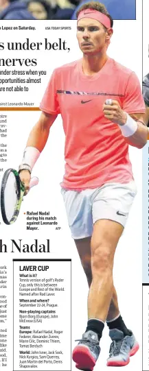  ?? USA TODAY SPORTS AFP ?? Roger Federer waves to the crowd after his win against Feliciano Lopez on Saturday. Rafael Nadal during his match against Leonardo Mayer.