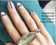  ??  ?? A graphic look for Gigi by nail artist Leeanne Colley (P1M.ca)