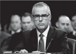  ?? The Associated Press ?? CAPITOL HILL: In this June 7, 2017, file photo, acting FBI Director Andrew McCabe appears before a Senate Intelligen­ce Committee hearing about the Foreign Intelligen­ce Surveillan­ce Act on Capitol Hill in Washington. Attorney General Jeff Sessions said...