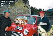  ??  ?? 2000: trophy haul on the Corsica Rallye des Iles