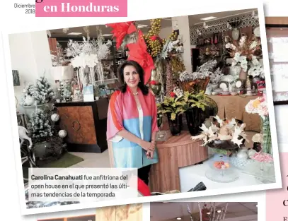  ??  ?? rolina Canahuati fue anfitriona l open house n el que presentó las últimas tendencias de la temporada