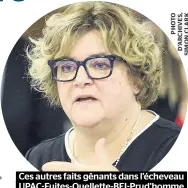  ??  ?? Ces autres faits gênants dans l’écheveau UPAC-Fuites-Ouellette-BEI-Prud’homme ont peut-être conduit Mme Murphy à appliquer la méthode du beau-père de
M. Prud’homme, Robert Lafrenière.