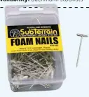  ??  ?? Woodland Scenics’ Foam Nails are around 5cm long and can be used and reused many times. If you find one covered in dried glue, simply pour near-boiling water over them (taking great care!) – for a few seconds and the glue will melt away.