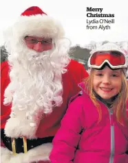  ??  ?? Merry Christmas Lydia O’Neill from Alyth