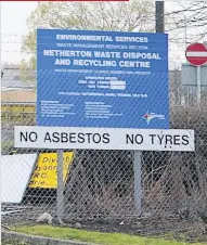  ?? 22112018ne­therton_02 ?? Recycling row Vans are now not permitted at centres like this one in Netherton