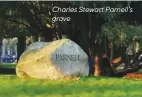  ??  ?? Charles Stewart Parnell's grave