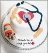  ??  ?? A “practice cake” Rivera made for doctors and nurses at St. Mary’s Medical Center.