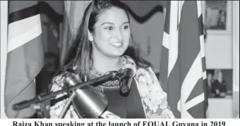  ?? ?? Raiza Khan speaking at the launch of EQUAL Guyana in 2019