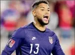  ?? Emilee Chinn / Getty Images ?? Zack Steffen of the United States reacts during the second half of a 2022 World Cup Qualifying match.