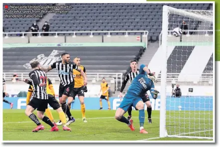  ??  ?? ■ Newcastle United goalkeeper Martin Dubravka saves from Wolverhamp­ton Wanderers’ Fabio Silva