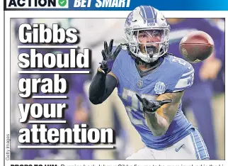  ?? ?? PROPS TO HIM: Running back Jahmyr Gibbs figures to be more involved in the Lions’ passing game on Thursday night against the Packers, writes Charlie DiSturco.