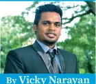  ?? ?? Vicky Narayan is instructor at Fiji National University’s Food Safety, Environmen­t, and Green Productivi­ty Department of National Productivi­ty and Industry Innovation at the National Training and Productivi­ty Centre.