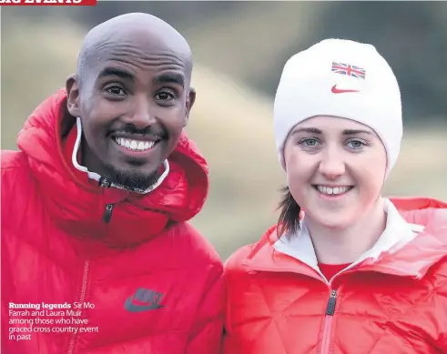  ??  ?? Running legends Sir Mo Farrah and Laura Muir among those who have graced cross country event in past