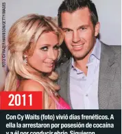  ??  ?? Con Cy Waits (foto) vivió días frenéticos. A ella la arrestaron por posesión de cocaína y a él por conducir ebrio. Siguieron romances con Todd Phillips y Afrojack.