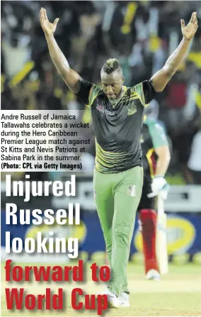  ?? (Photo: CPL via Getty Images) ?? Andre Russell of Jamaica Tallawahs celebrates a wicket during the Hero Caribbean Premier League match against St Kitts and Nevis Patriots at Sabina Park in the summer.