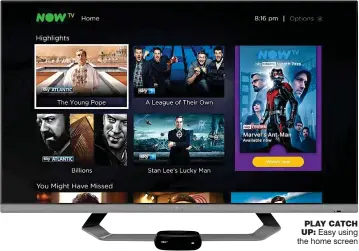  ??  ?? play catch up: Easy using the home screen