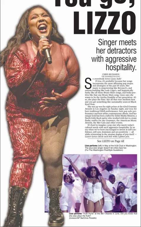  ?? (For The Washington Post/Kyle Gustafson) ?? Lizzo performs (left) in May at the 9:30 Club in Washington. The plus-size singer doesn’t let critics faze her.