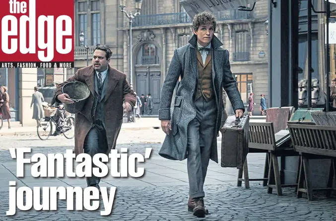  ??  ?? WIZARD’S WORK: Dan Folger, left, and Eddie Redmayne. right and below, in ‘Fantastic Beasts: The Crimes of Grindelwal­d,’ the second film in J.K. Rowling’s series. Redmayne returns as Newt Scamander, a wizard with a strong interest in magical creatures.