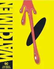  ?? ?? Kudos for including alan Moore’s Watchmen on the list.