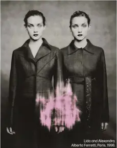  ?? ?? Lida and Alexandra, Alberta Ferretti, Paris, 1998.