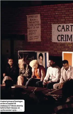  ?? GETTY ?? A select group of hostages at the occupied US embassy in Tehran shortly before their release on 19 November 1979