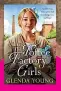  ?? ?? The Toffee Factory Girls, by Glenda Young, is out in hardback, audio and ebook. The paperback is out on May 23.