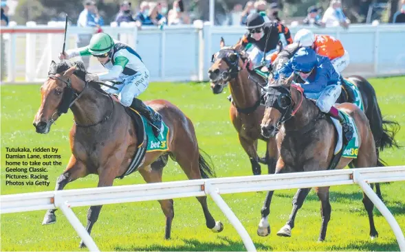  ?? Pictures: Racing Photos via Getty ?? Tutukaka, ridden by Damian Lane, storms home to take out the Geelong Classic.