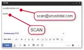  ??  ?? Forward any email to scan@virustotal.com to check attachment­s for viruses