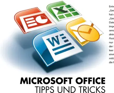  ??  ?? Bei der Übernahme einer PST-Datei aus Outlook 2007 werden inOutlook 2010 zwei Ordner erzeugt: „Gesendete Elemente“und„Gesendete Objekte“.