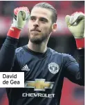  ??  ?? David de Gea